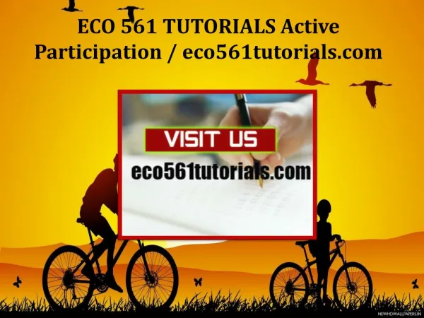 ECO 561 TUTORIALS Active Participation / eco561tutorials.com
