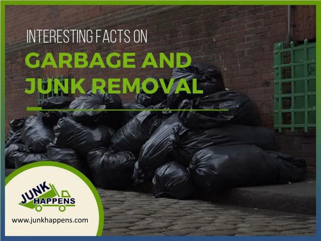 interesting facts on garbage and junk removal