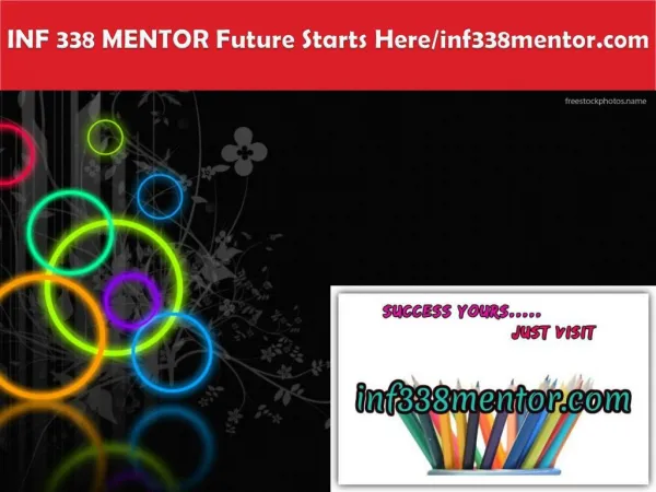 INF 338 MENTOR Future Starts Here/inf338mentor.com