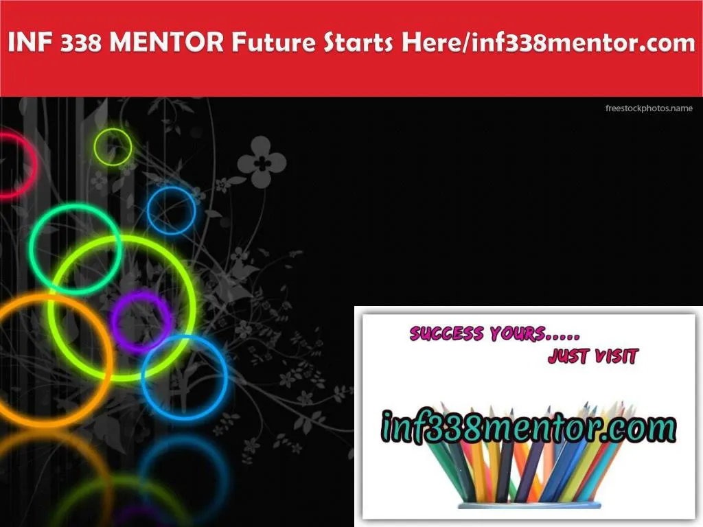 inf 338 mentor future starts here inf338mentor com