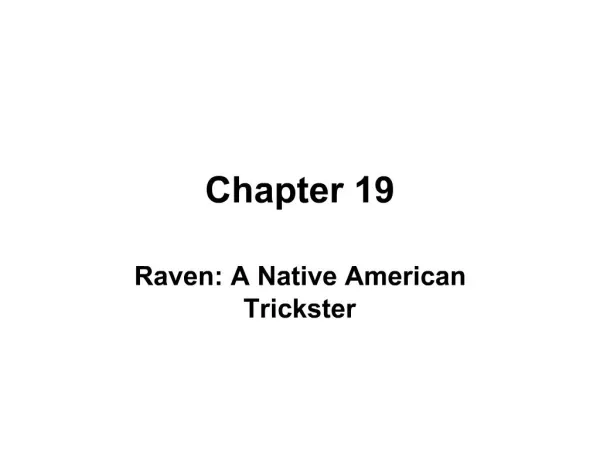 Raven: A Native American Trickster