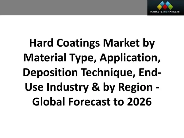 Hard Coatings Market worth 1,351.3 Million USD by 2026