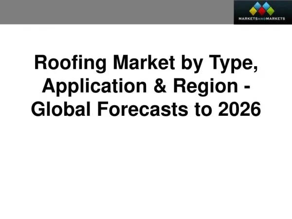 Roofing Market worth 270.40 Billion USD by 2026