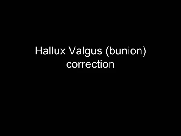 Hallux Valgus bunion correction