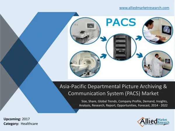Asia Pacific Departmental Picture Archiving & Communication System (PACS) Market