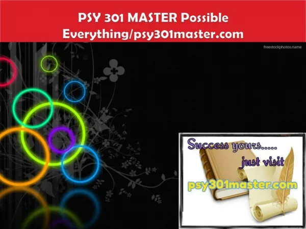 PSY 301 MASTER Possible Everything/psy301master.com