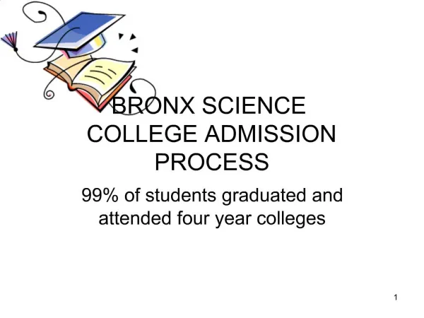 BRONX SCIENCE COLLEGE ADMISSION PROCESS