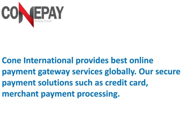 Best Online Payment Gateway Solutions through ConePay