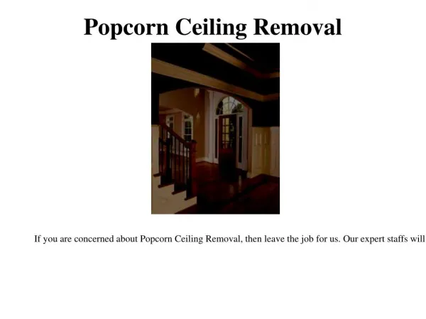 Popcorn Removal