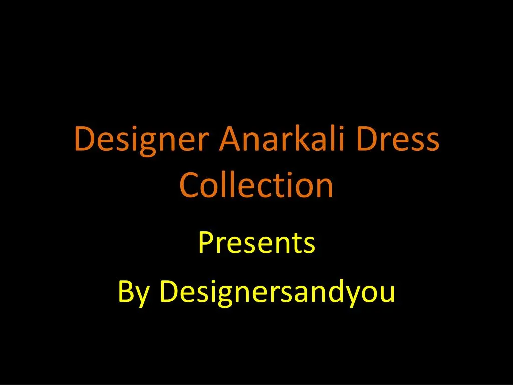 designer anarkali dress collection