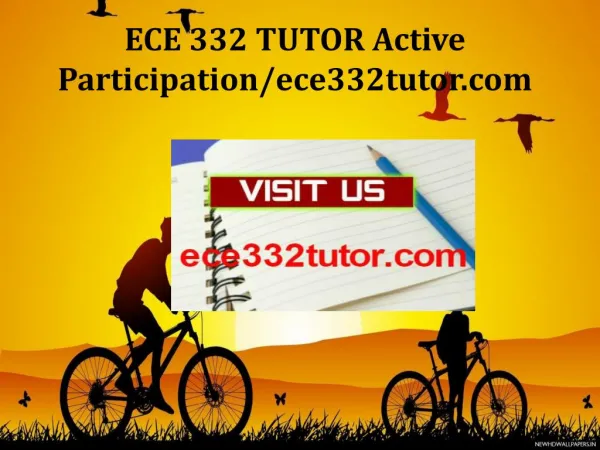 ECE 332 TUTOR Active Participation/ece332tutor.com