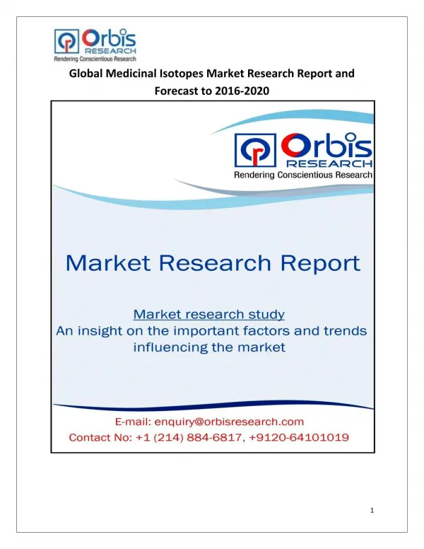 New Study: Global Medicinal Isotopes Industry Trend and Forecast Report