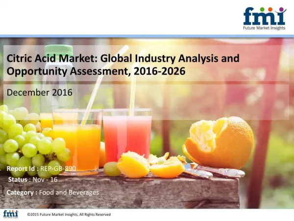 Citric Acid Market Value to US$ 4,494.8 Mn by 2026