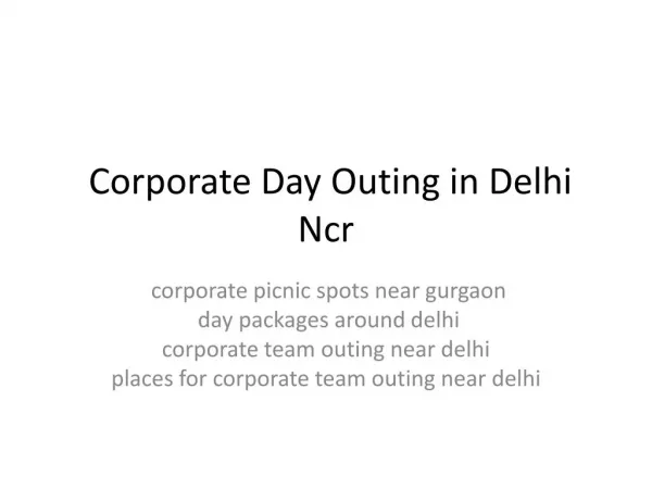 corporate day outing in delhi ncr