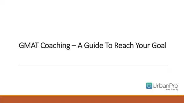 GMAT Coaching A Guide To Reach Your Goal