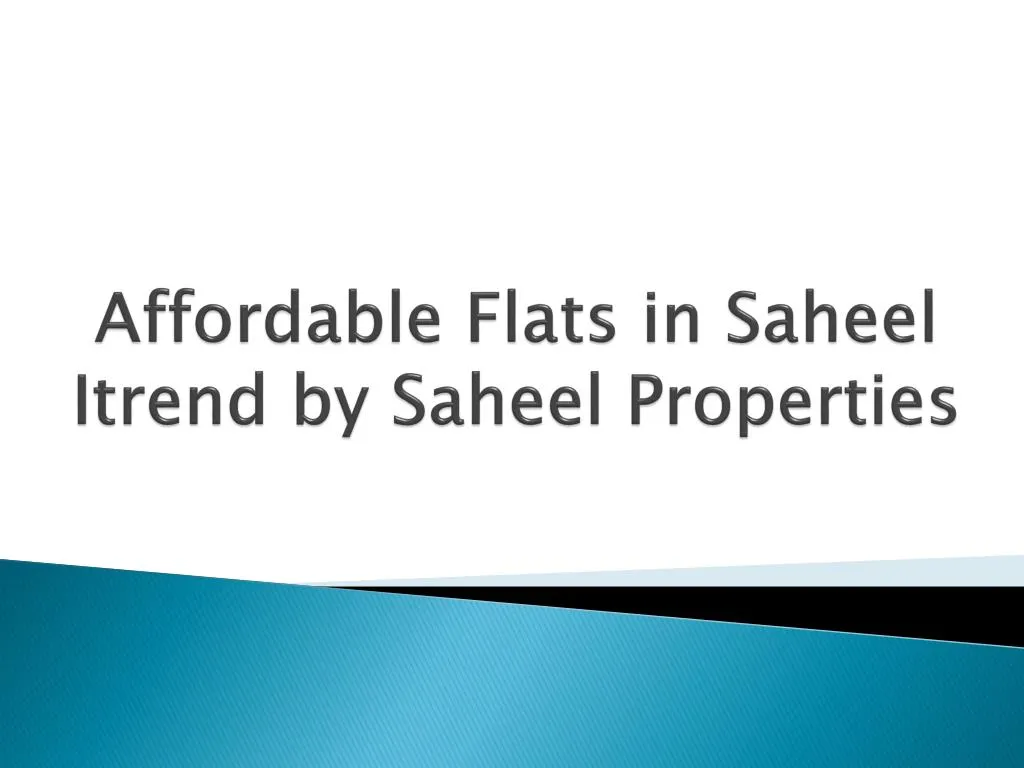 affordable flats in saheel itrend by saheel properties