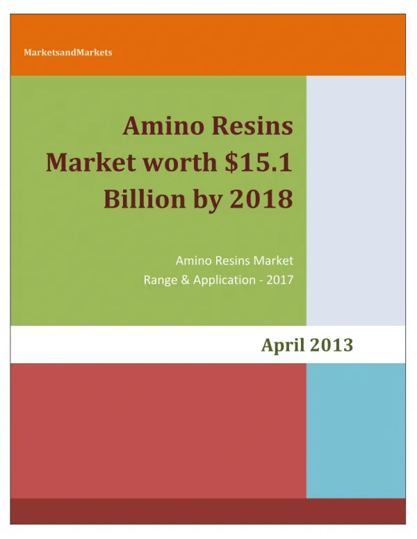 Amino Resins Market worth $15.1 Billion by 2018
