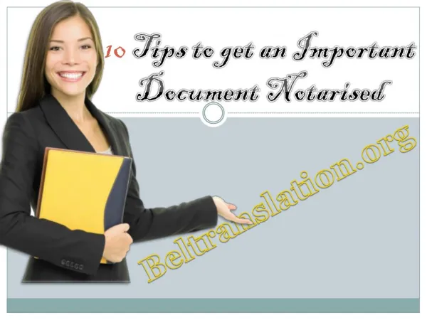 10 tips to get an important document notarised