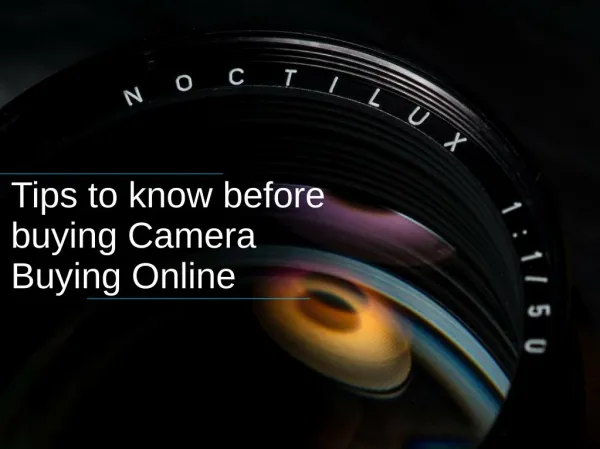 Tips to know before buying Camera Buying Online