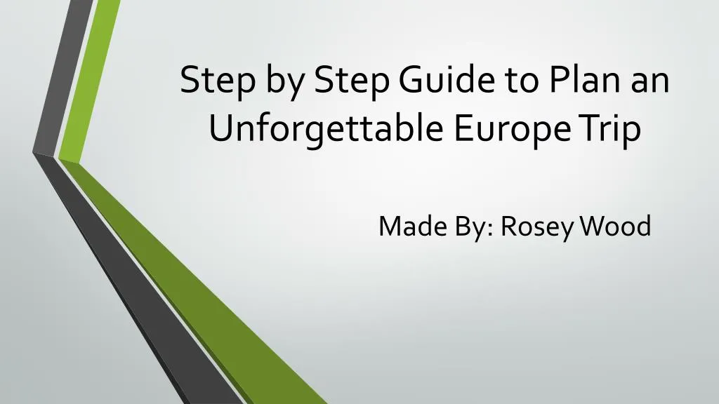 step by step guide to plan an unforgettable europe trip