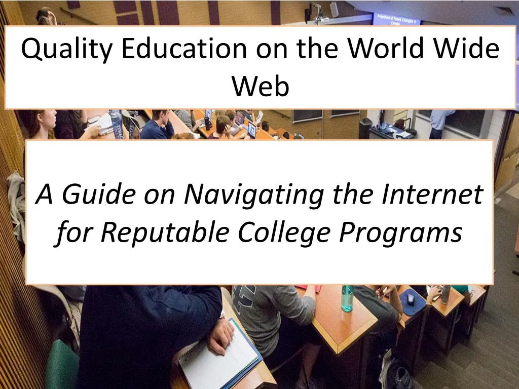 a guide on navigating the internet for reputable college programs
