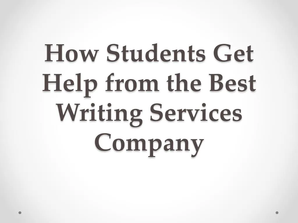how students get help from the best writing services company