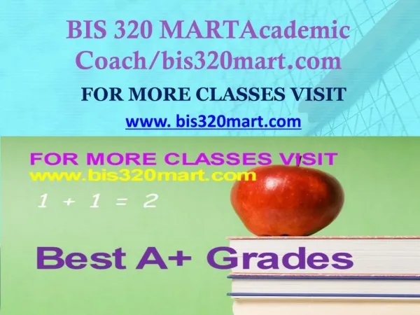 BIS 320 MART Dreams Come True /bis320mart.com