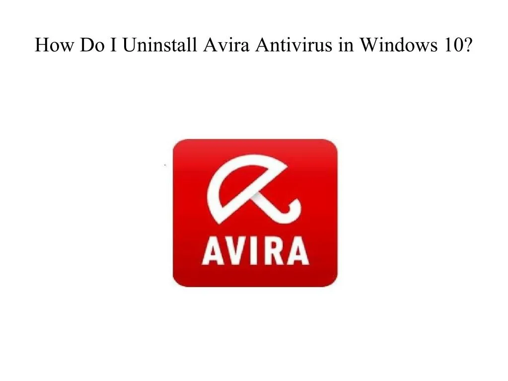 how do i uninstall avira antivirus in windows 10