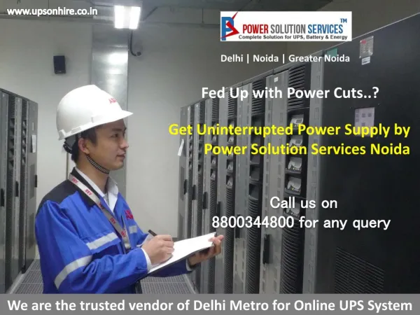 Commercial UPS and UPS Battery Dealer in Noida, Greater Noida, Delhi-Contact Power Solutions Noida | 8800344800