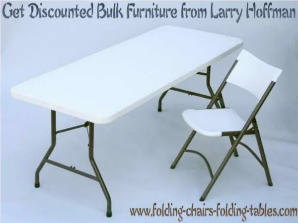 Get Discounted Bulk Furniture from Larry Hoffman