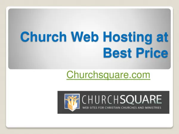 Church Web Hosting at Best Price - Churchsquare.com