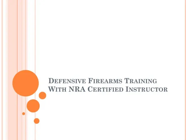 Defensive firearms training with nra certified instructor