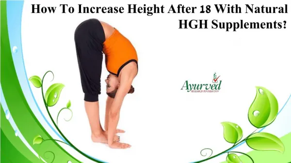 How To Increase Height After 18 With Natural HGH Supplements?