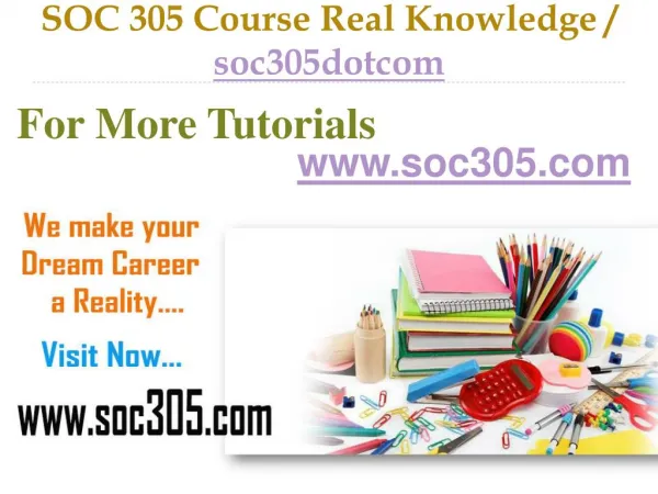 SOC 305 Course Real Tradition,Real Success / soc305dotcom