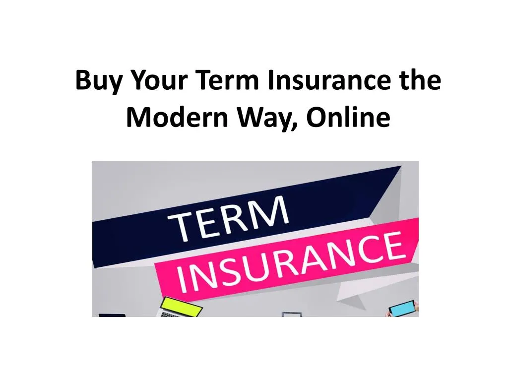 buy your term insurance the modern way online