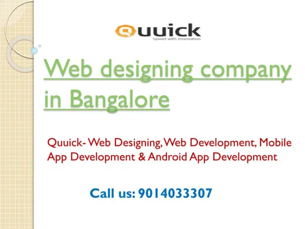 Web Designing Company in Bangalore, Website Design India,Quuick