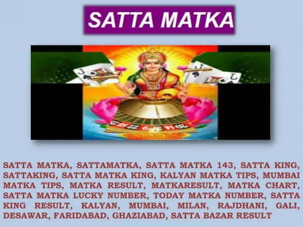 Enjoy Every Minute at Satta Matka