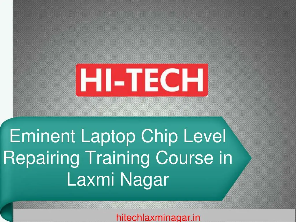 eminent laptop chip level repairing training course in laxmi nagar