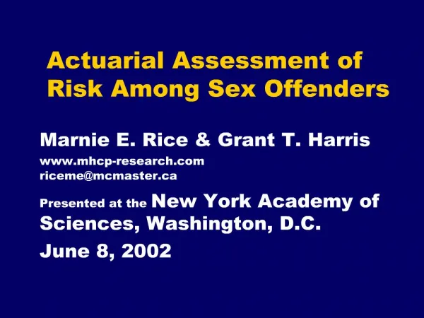 Actuarial Assessment of Risk Among Sex Offenders