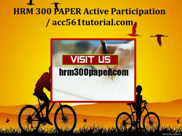 HRM 300 PAPER Active Participation /hrm300paper.com