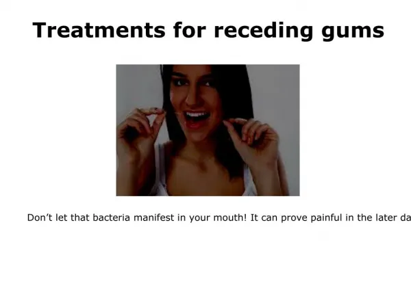 Best treatment for receding gums