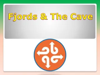 Fjords & The Cave