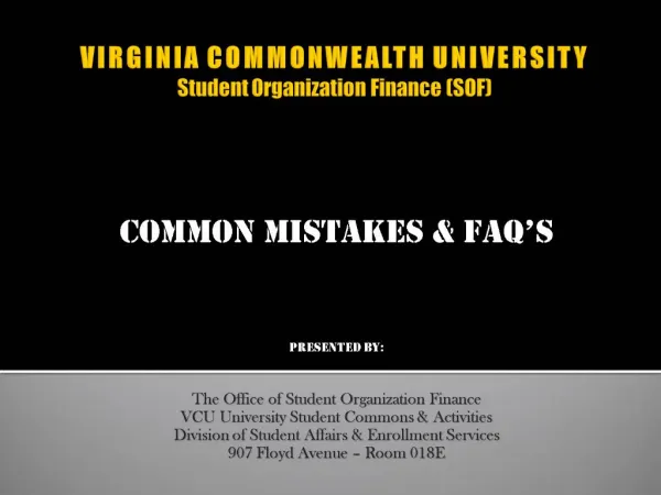 VIRGINIA COMMONWEALTH UNIVERSITY Student Organization Finance SOF