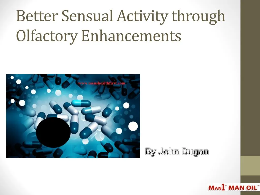 better sensual activity through olfactory enhancements