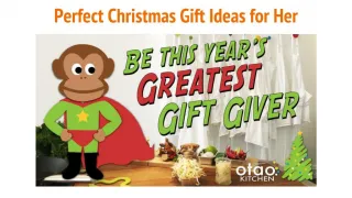 Perfect Christmas Gift Ideas for Her - slide 1