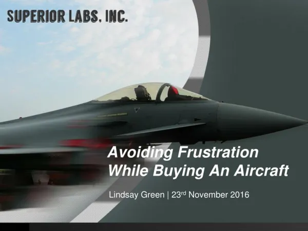 Avoiding Frustration While Buying An Aircraft