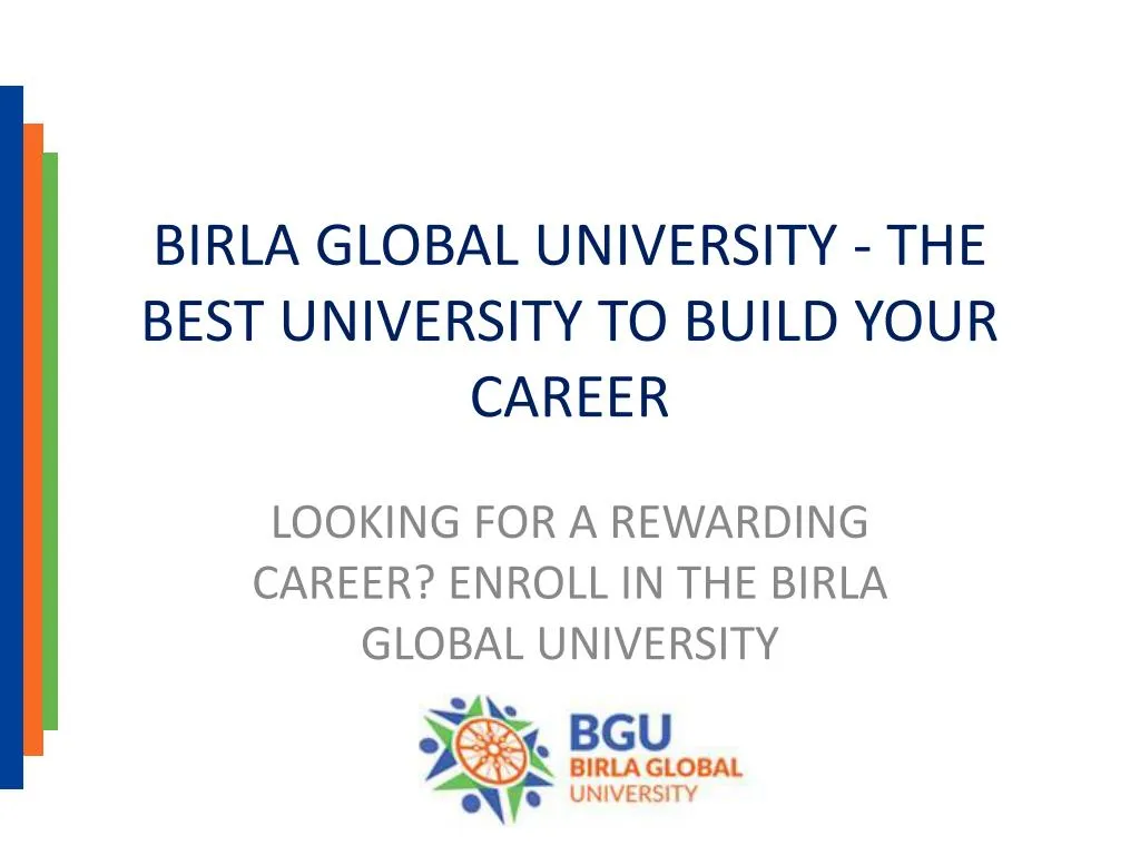 birla global university the best university to build your career