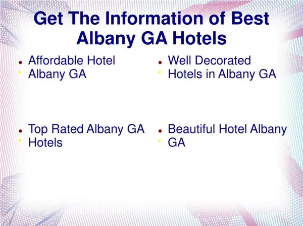 Get The Information of Best Albany GA Hotels