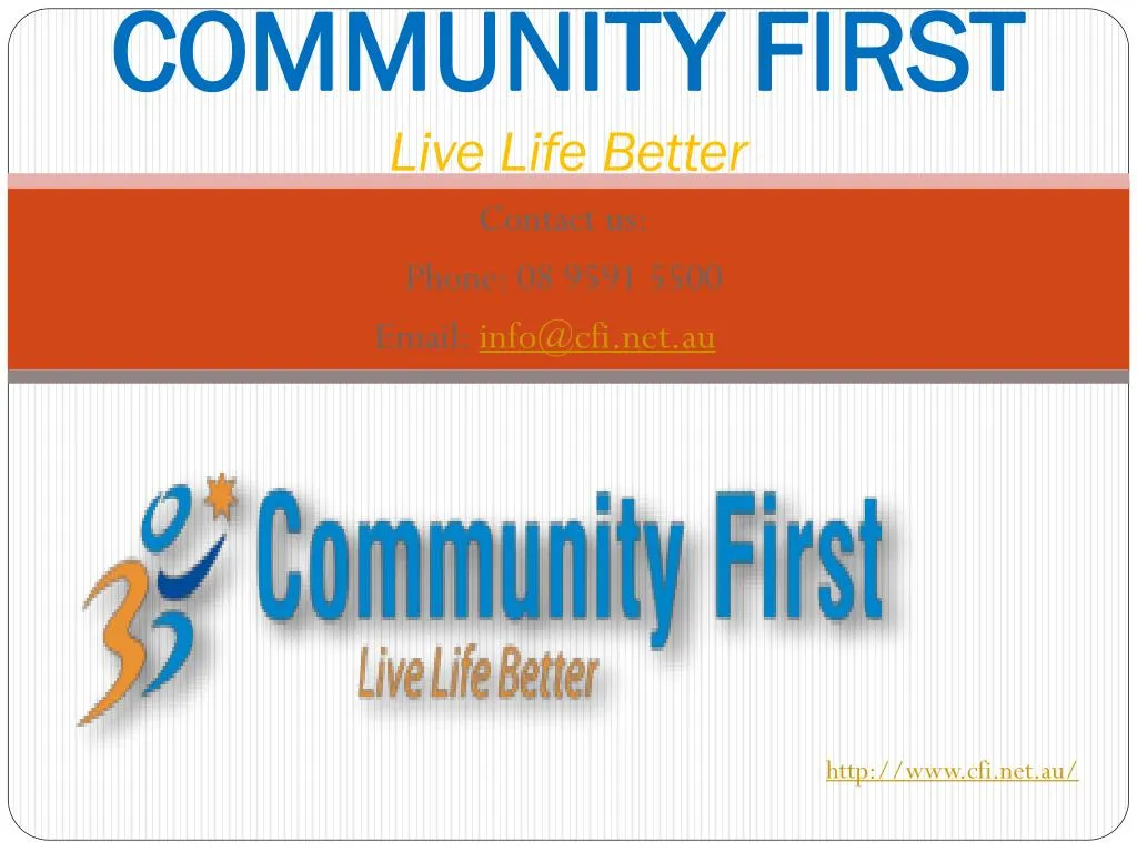 community first live life better