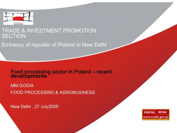 TRADE INVESTMENT PROMOTION SECTION Embassy of republic of Poland in New Delhi